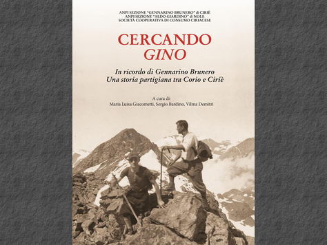 Un libro per voi: "Cercando Gino", una storia partigiana  