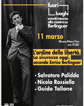 L'appuntamento di oggi. La sicurezza con le paure presenti e nella visione di Berlinguer 