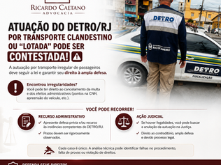 ATUAÇÃO DO DETRO/RJ: VOCÊ PODE RECORRER!