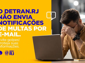 EVITE GOLPES! DETRAN.RJ ALERTA SOBRE SITES FALSOS E TENTATIVAS DE FRAUDE POR E-MAIL E SMS