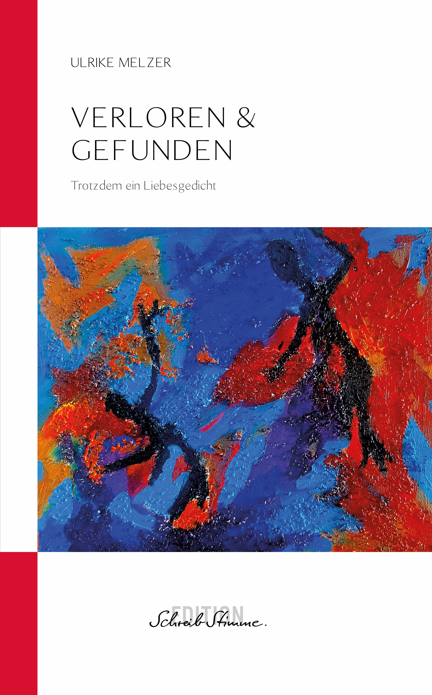 Ulrike Melzer, Verloren & gefunden