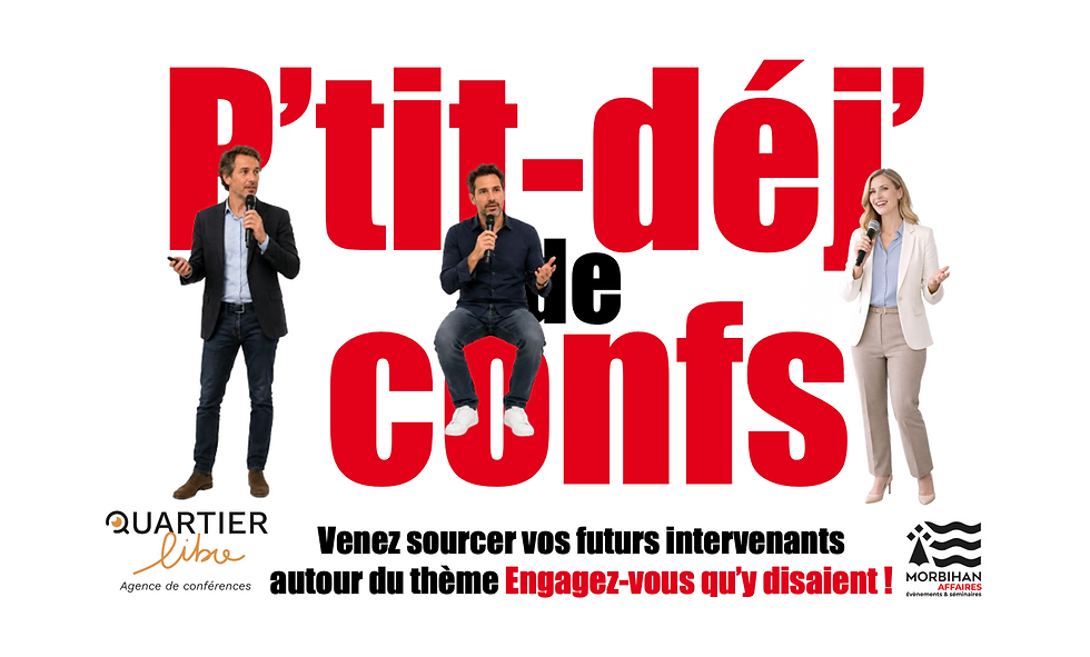 P'tit-déj' de confs (événement réservé aux entreprises recherchant des lieux de réunion ou idées de séminaires)