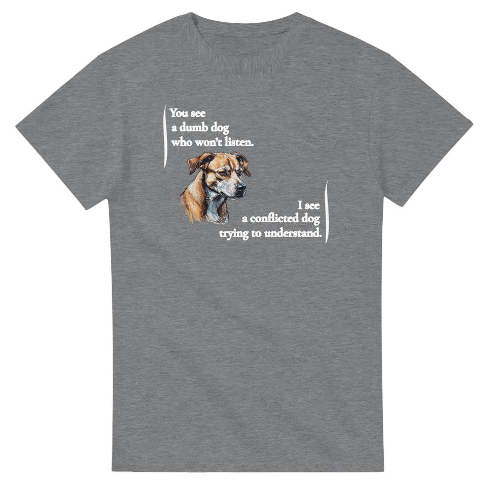 you see a dumb dog shirt