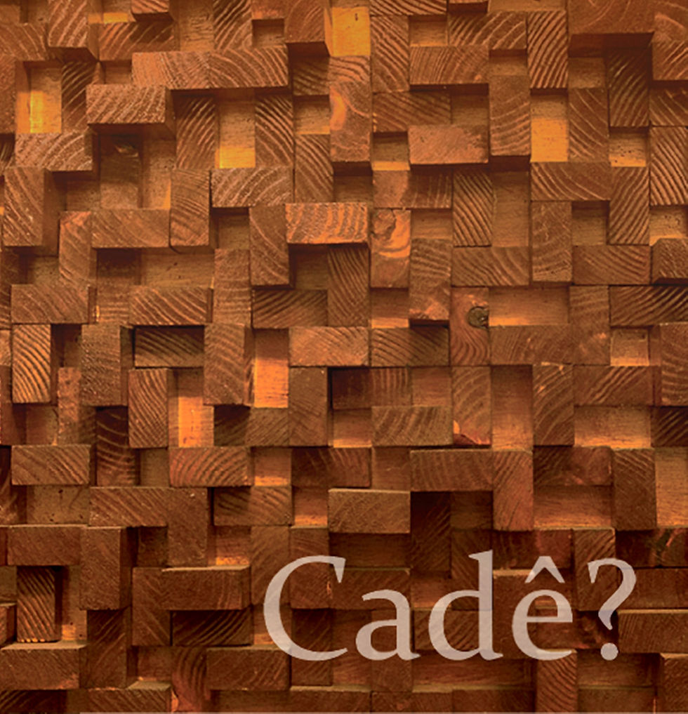 CADÊ?