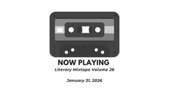 Literary Mixtape Volume 26