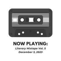 Literary Mixtape Vol. 5