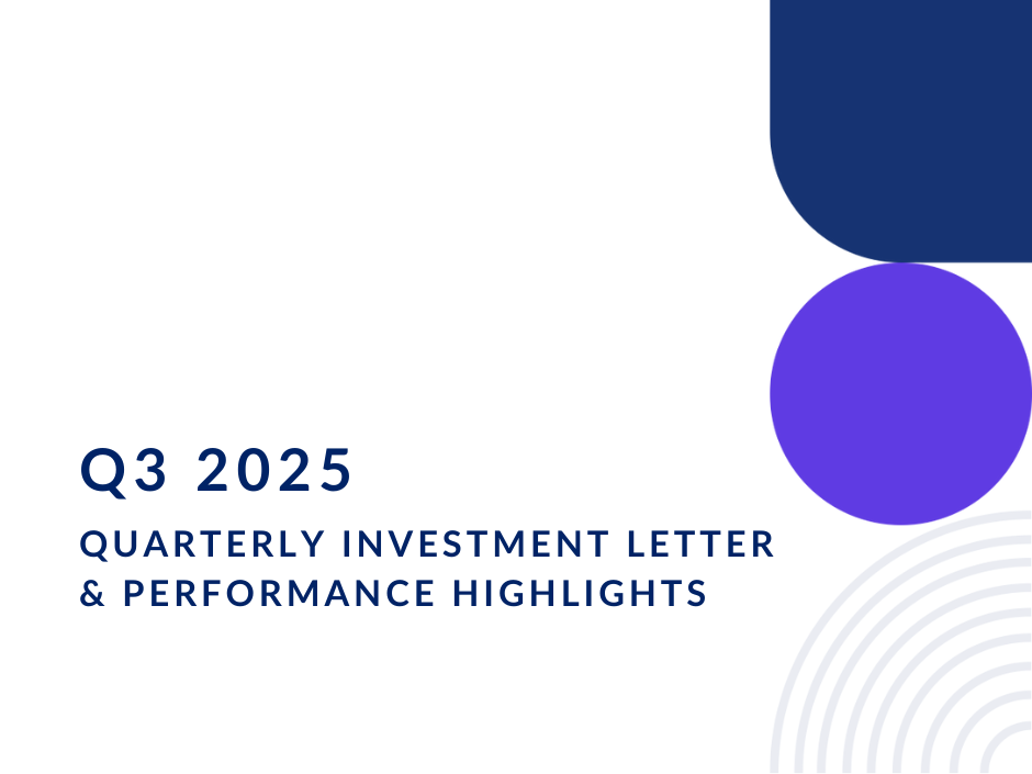 Q3 2025 Quarterly Investment Letter & Performance Highlights 