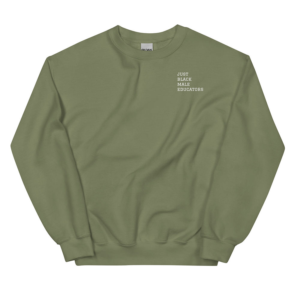 Thumbnail: Just Black Male Educators Sweatshirts