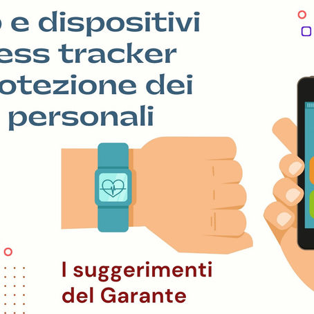 Privacy e Fitness Tracker: Guida Completa con 10 Consigli del Garante per la Protezione dei Dati Personali
