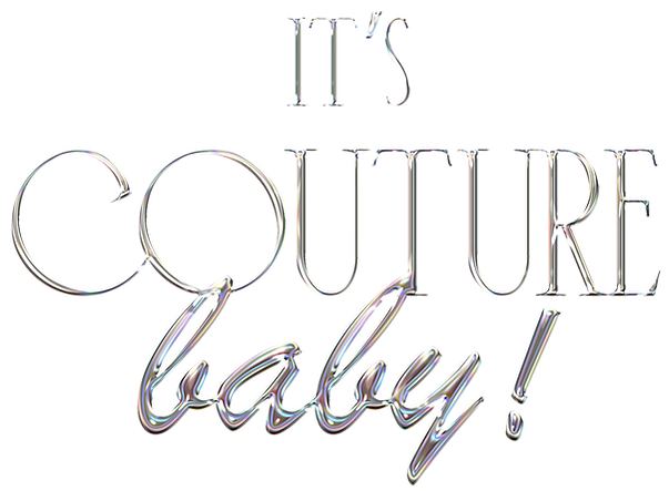 ITS-COUTURE-BABY!.png