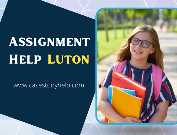 Meet Urgent Deadlines with Affordable Assignment Help Luton at Casestudyhelp.Com content media