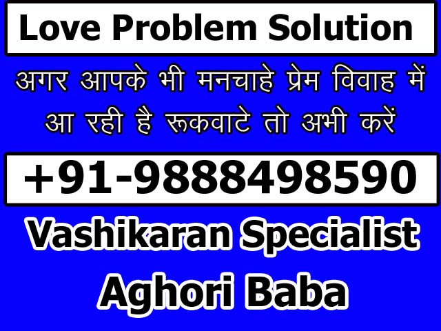 Vashikaran Specialist +91-9888498590 Lᴏᴠᴇ Pʀᴏʙʟᴇᴍ SOʟᴜᴛɪᴏɴ content media