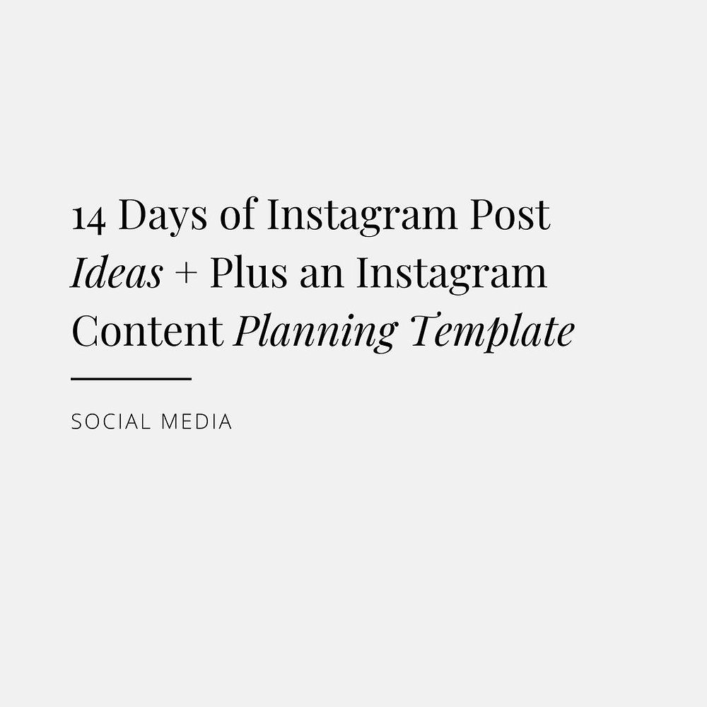 14 Days Of Instagram Post Ideas Plus An Instagram Content Planning 14-days-of-instagram-post-ideas-plus-an-instagram-content-planning