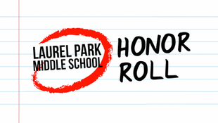 Laurel Park Middle School Honor Roll
