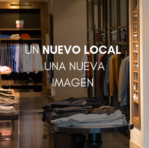 Un Nuevo Local, Una Nueva Imagen