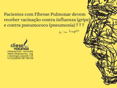 VACINAS EM PORTADORES DE FIBROSE PULMONAR