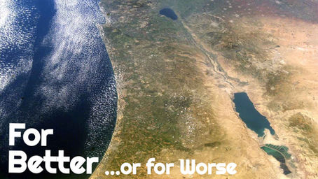 Eikev: For Better or for Worse