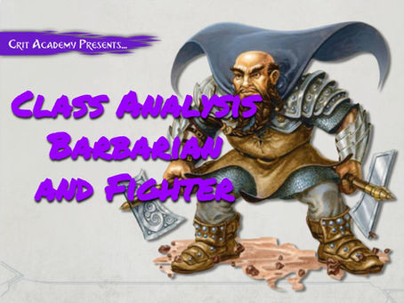 Class Analysis: Barbarian and Fighter