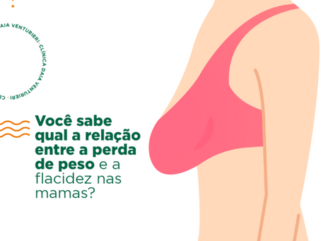 Você sabe qual a relação entre a perda de peso e a flacidez nas mamas?
