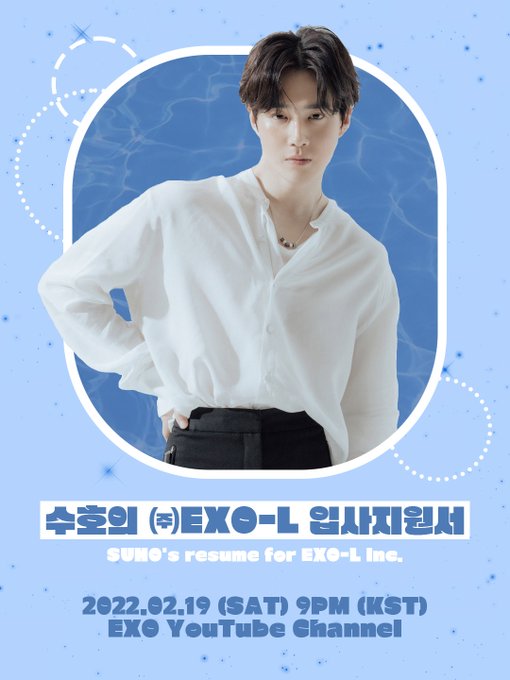 'SUHO's resume for EXO-L Inc.' will be aired on EXO's YouTube channel on the 19th at 9PM KST content media