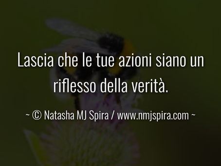 Lascia che le tue azioni...