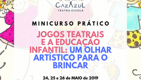 Jogos Teatrais e a Educação Infantil - Um olhar artístico para o brincar