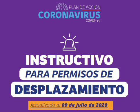 (DESCARGA PDF) INSTRUCTIVO ACTUALIZADO PARA PERMISOS DE DESPLAZAMIENTO POR PANDEMIA COVID-19