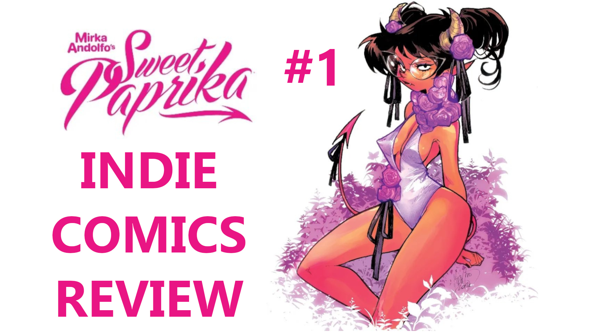 Indie Comics Review SWEET PAPRIKA #1 content media
