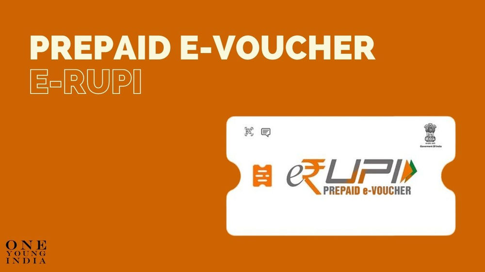 What is e-RUPI? | One Young India