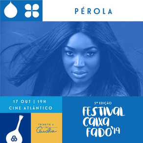 Pérola participa pela primeira vez no Festival Caixa Fado.