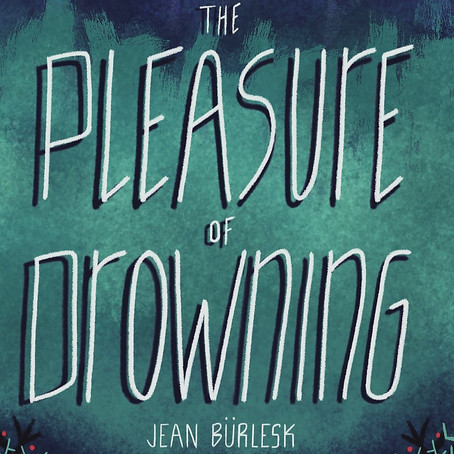 Pleasure of Drowning