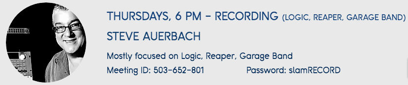Home Recording Class with Steve starts tonight at 6 pm! content media