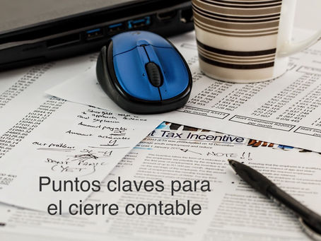 Puntos claves para el cierre contable