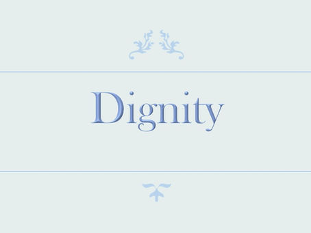 Living with Dignity