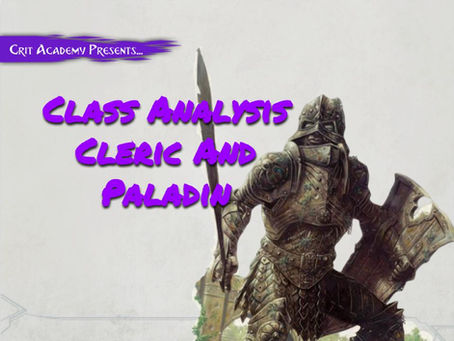 Class Analysis: Cleric and Paladin