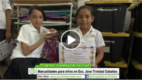Alumnos de Esc. Jose Trinidad Cabañas reciben cursos de manualidades con Glasswing y HBI.