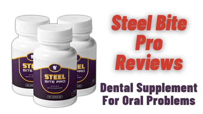 Steel Bite Pro Price | Benefits Of Using Steel Bite Pro content media