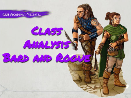 Class Analysis: Bard and Rogue