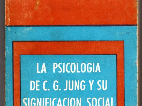 LIBRO | La psicología de C.G. Jung y su significación social.