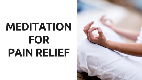 Meditation for Pain Relief