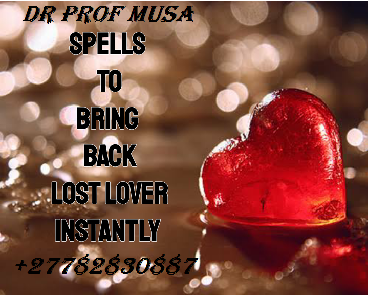 Soul Mate Love Spells Binding Love Spells Bring Back Lost Lovers In Pietermaritzburg ☎ +27782830887 Johannesburg And Pinetown South Africa content media
