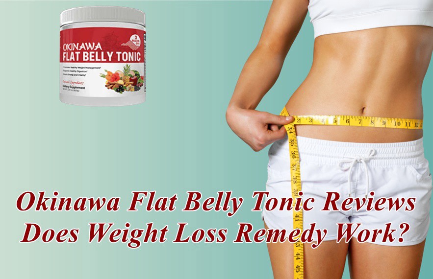 To Lose Weight Take One Scoop Of Okinawa Flat Belly Tonic Powder In Water Before 10 Am content media