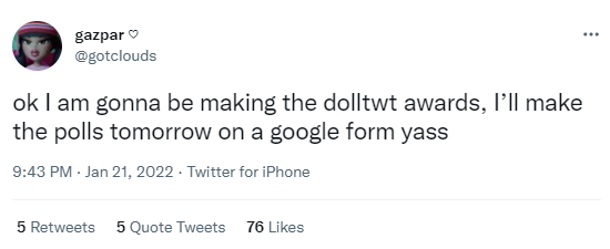 Doll Twitter Awards 2022 by dolltwt user @gotclouds (smelly Gil threatens) content media