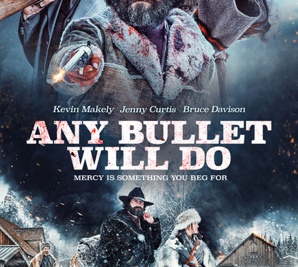 Any Bullet Will Do indie film review