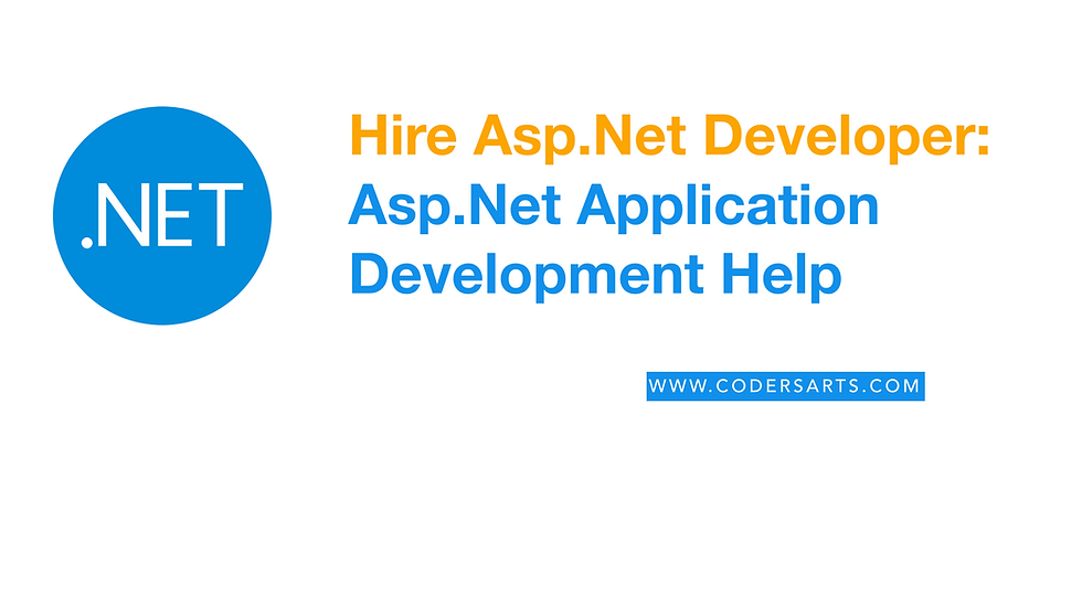 Hire Asp.Net Developer: Asp.Net Application Development Help