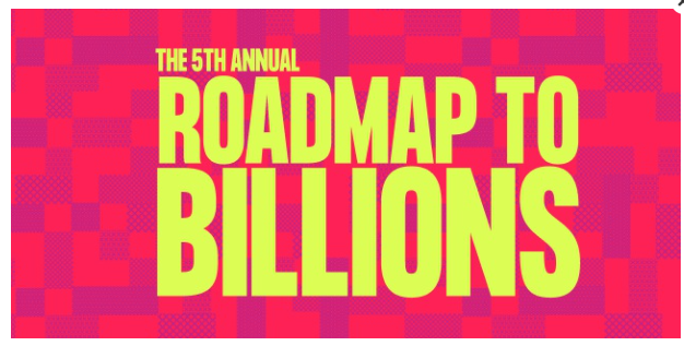 Roadmap to Billions content media