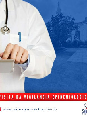 Vigilância Epidemiológica faz visita ao Colégio Salesiano Recife