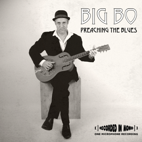 PREACHING THE BLUES van BIG BO