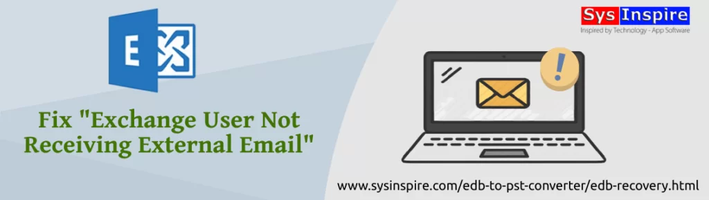 What is the automated tool when Exchange User Not Receiving External Email?
content media