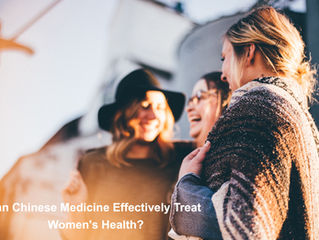 Can Chinese Medicine Effectively Treat Women's Health?